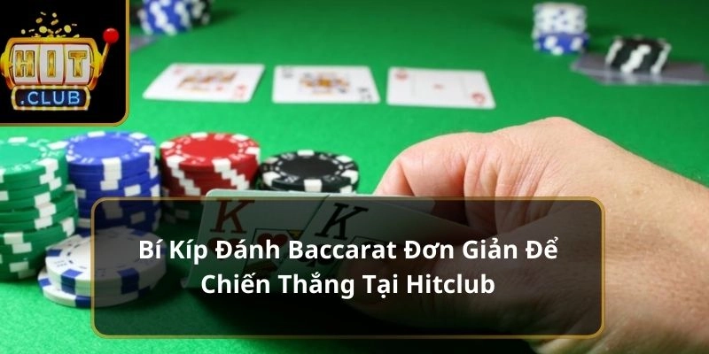 Bí kíp đánh Baccarat