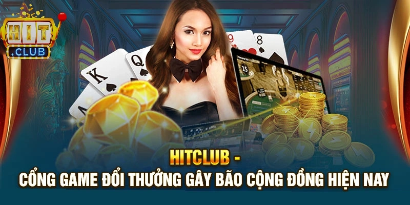 Giới thiệu sơ lược thông tin về trang cược HitClub